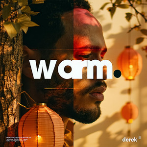 Warm by Derek Romero