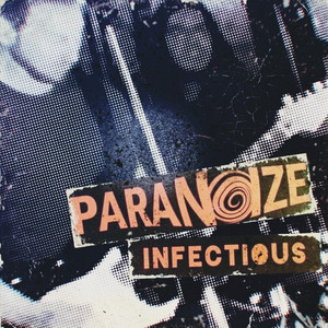 Infectious by Paranoize