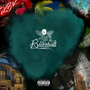 Buzzball by RichOne, HBK Priest, Rose Hills, Jaded23, ADFromDaBity