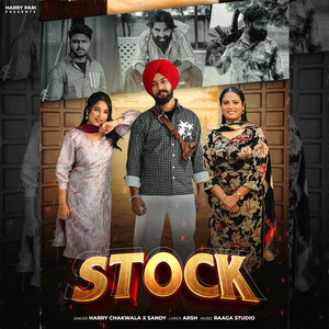 Stock by Harry Chakwala, Arsh, Sandy, Raaga Studio