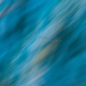 Flow by Harmony Mountain