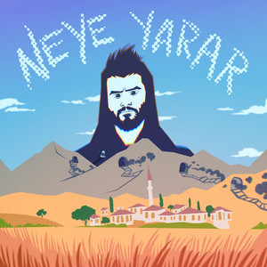 Neye Yarar by Duran Tokluca