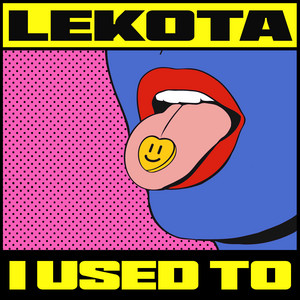 Lekota - I Used To (Extended)