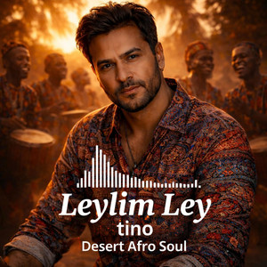 tino - Leylim Ley (Desert Afro Soul Cover)