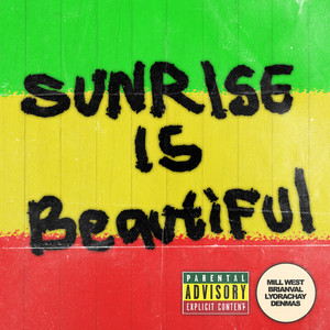 Sunrise Is Beautiful by MW, BrianVal, LyoraChay, Denmas Aji