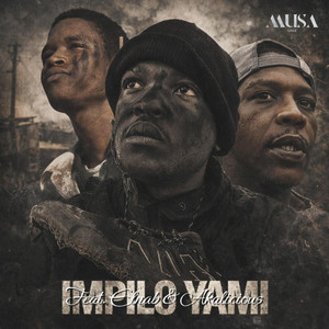 Akalicious - Impilo Yami (feat. Musa Grae & Elnab)