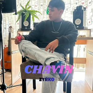CHAVIN by ZYRKO