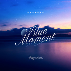 Blue Moment by FRESH CHARM