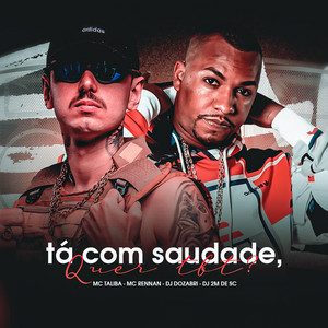 Ta Com Saudade Quer Tbt (feat. DJ Dozabri)
