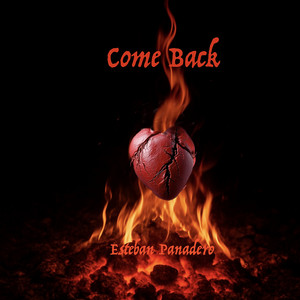 Come Back by Esteban Panadero