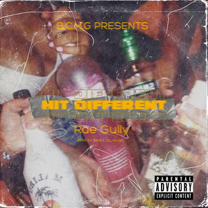 Hit Different by Rae Rozay Gully