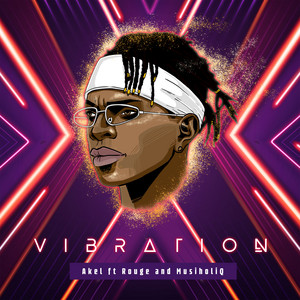 Vibration by Akel, Rouge, MusiholiQ