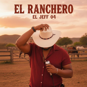 El Jeff 04 - El Ranchero