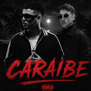 CARAIBE by LEAKZHQ2026, M.G.L., MGK666