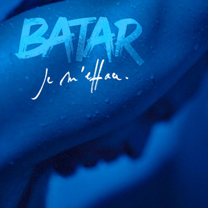 Je m'efface by BATAR