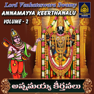 Annamayya Keerthanalu, Vol. 2