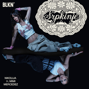 Nikolija Feat. Mimi Mercedez - Srpkinje