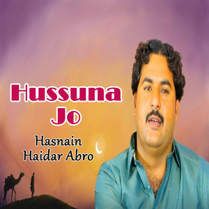 Hasnain Haidar Abro - Hussuna Jo