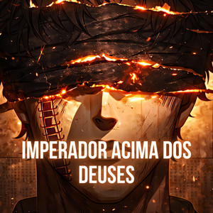 Imperador Acima Dos Deuses (Record of Ragnarok) by Fan Animes Rap