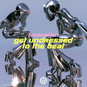 ToneNation — Get Undressed To The Beat (2026)