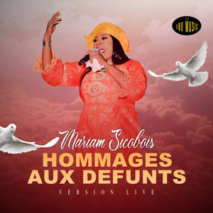 Mariam sicobois - HOMMAGES AUX DÉFUNTS