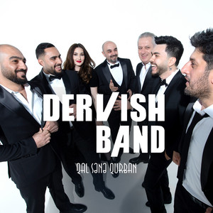 Dervish Band - Qal Sənə Qurban