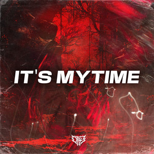 IT'S MY TIME by DT43