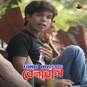 Forid Hossain - Benarosi