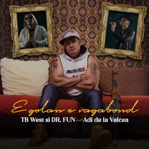 BERRARI & Adi de la Valcea - E Golan E Vagabond