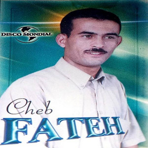 Cheb Fateh - Ghabnounaha