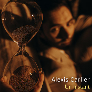 Alexis Carlier - Un instant