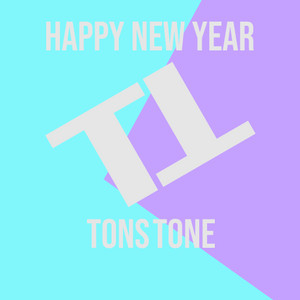 TonsTone - Happy New Year