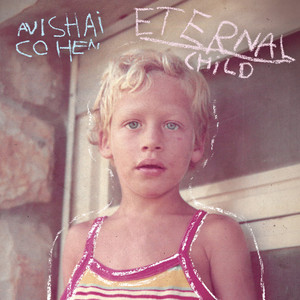 Eternal Child by Avishai Cohen