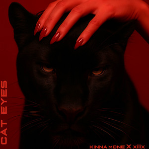 Kinna Mone & xilix - CAT EYES