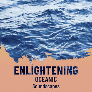 !!! Enlightening Oceanic Soundscapes !!! album