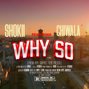 Why So by Shokii, Chiwala