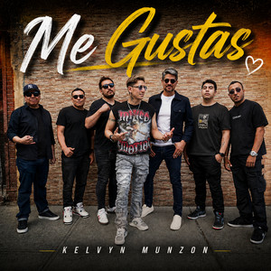 Kelvyn Munzon — Me Gustas (2026)