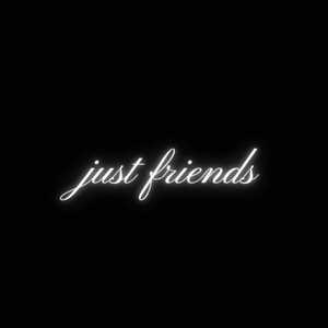 Just Friends by Lucius ColdStone