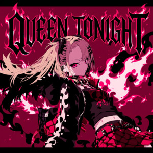 Queen tonight by narumina