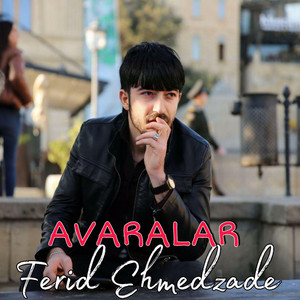 Ferid Ehmedzade - Avaralar