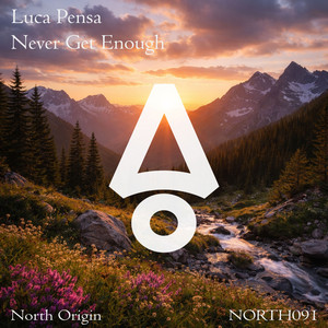 Never Get Enough by Luca Pensa