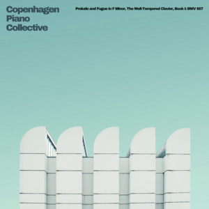 The Well-Tempered Clavier, Book I, BWV 857: Prelude and Fugue in F minor by Copenhagen Piano Collective