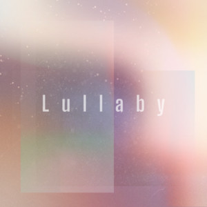 Lullaby (feat. 音楽的同位体 星界) by アサノマチ, 音楽的同位体 星界