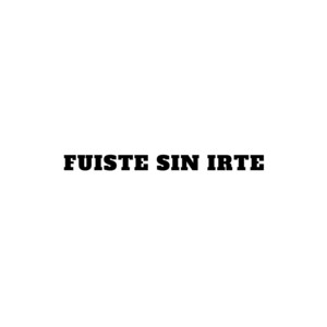 fuiste sin irte by YoSoyHadez