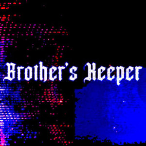 K!N - Brother's Keeper