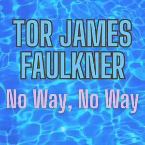 No Way, No Way (Popstar Puppy Mix) by Tor James Faulkner