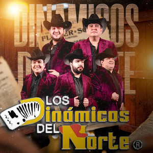 Los Dinámicos del Norte - La Rubia Y La Morena