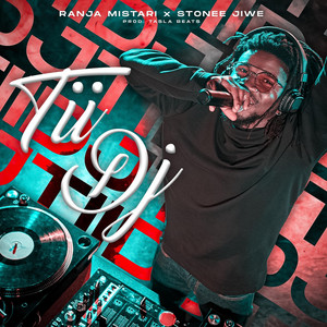 Tii Deejay by Ranja Mistari, Stonee Jiwe