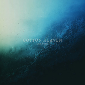 Cotton Heaven by Lost storys