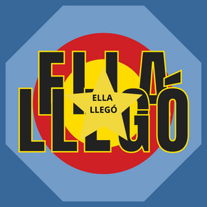 ELLA LLEGÓ by KING404